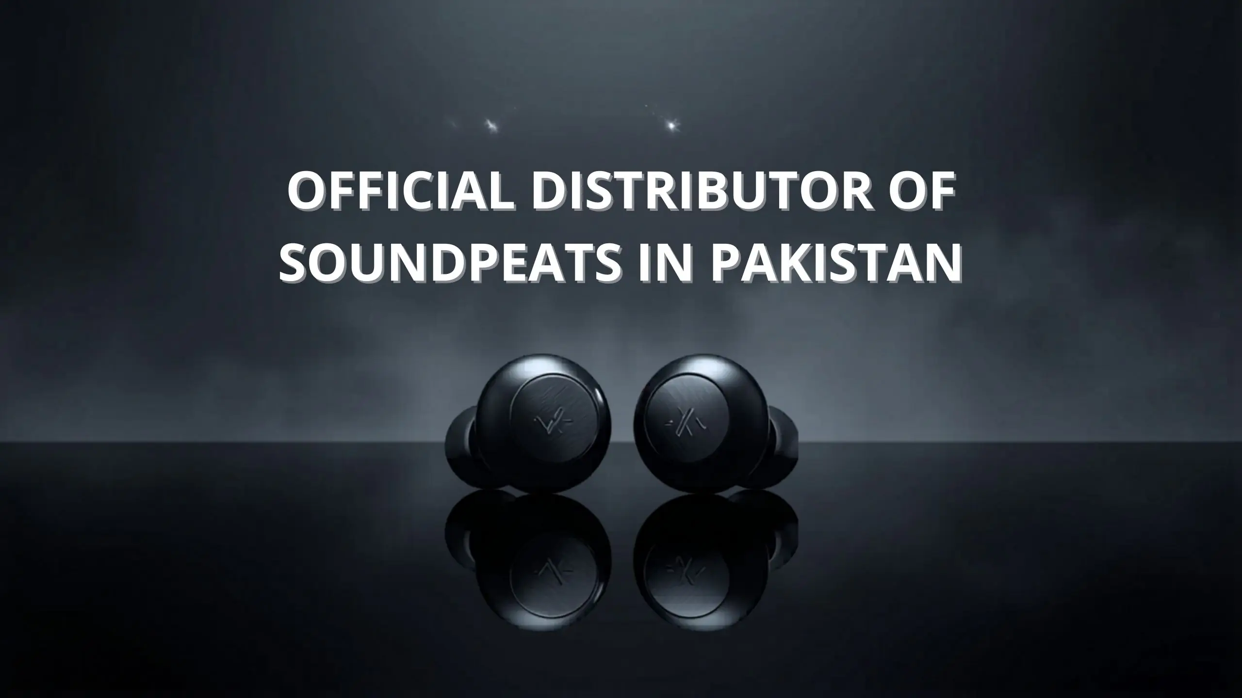 Where to Buy Original SoundPEATS Earbuds in Pakistan